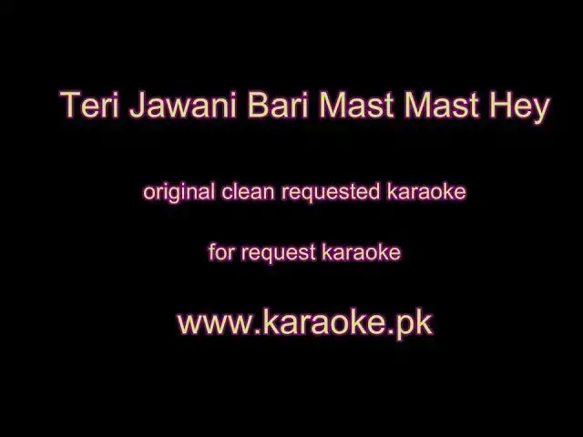 Video thumbnail for Teri Jawani Bari Mast Mast Hey clean karaoke