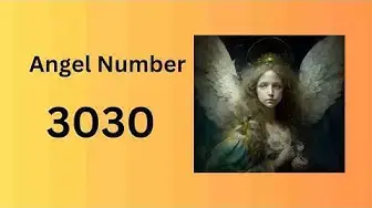 'Video thumbnail for 3030 Angel Number Meaning: Unlocking Divine Messages and Spiritual Guidance'