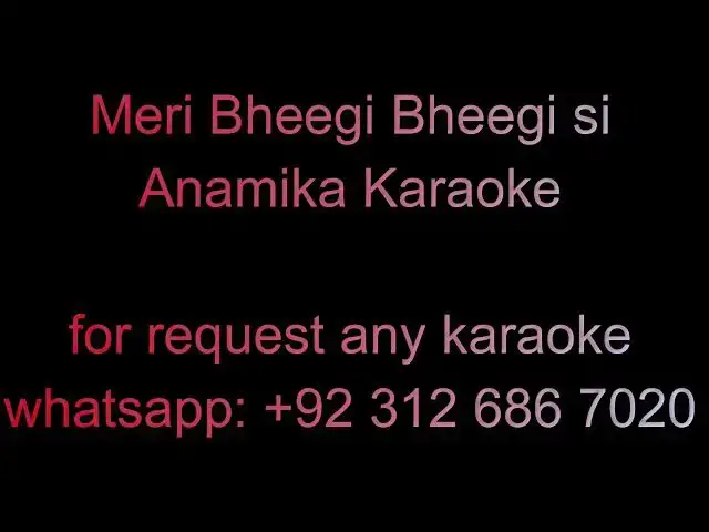 Video thumbnail for Meri Bheegi Bheegi si anamika karaoke