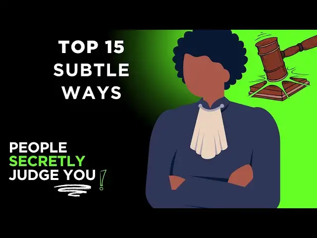 'Video thumbnail for Top 15 Subtle Ways People Secretly Judge You'