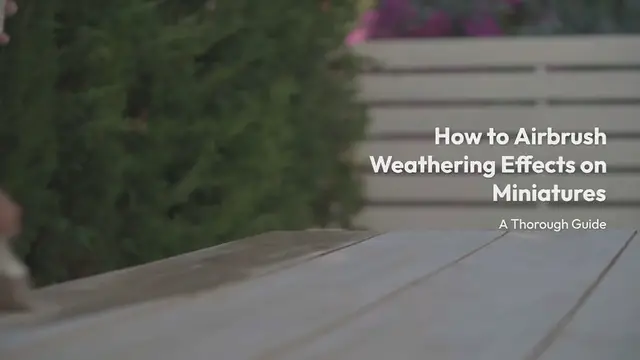 Video thumbnail for How to Airbrush Weathering Effects on Miniatures: Unleash Realism and Grit