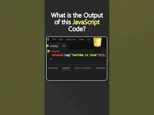 Video thumbnail for #4 Find the OUTPUT of JavaScript Code in 20 Seconds #shorts #javascript