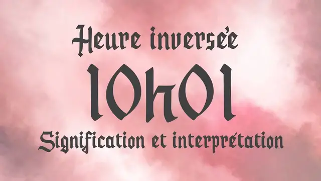 Video thumbnail for 💮 HEURE INVERSÉE 10h01 - Signification et Interprétation angélique