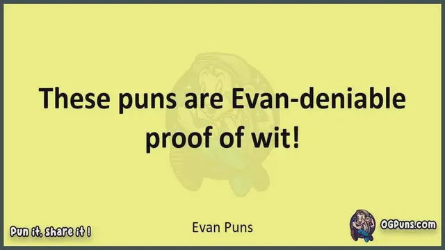 Video thumbnail for Evan - Jokes, Puns, Wordplays, and Laughter