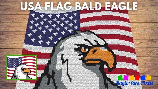 Video thumbnail for FREE GRAPH USA Flag Bald Eagle C2C & Tapestry Crochet Pattern | Magic Yarn Pixels