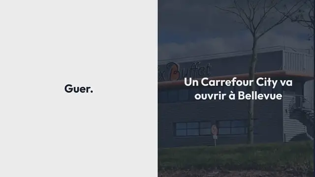 'Video thumbnail for Guer. Un Carrefour City va ouvrir à Bellevue'