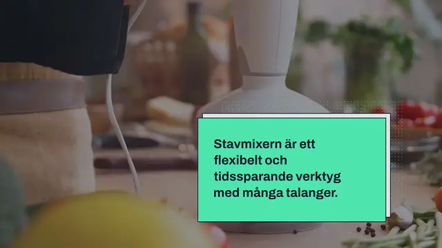 Video thumbnail for Vad kan man göra med en stavmixer