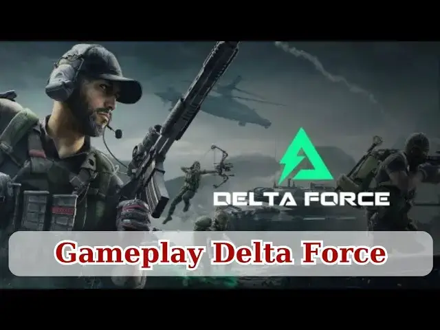 Video thumbnail for [Gameplay] Delta Force Mobile: Tất Tần Tật Thông Tin - Cốt Truyện Game, Chế Độ Chơi Đa Dạng!