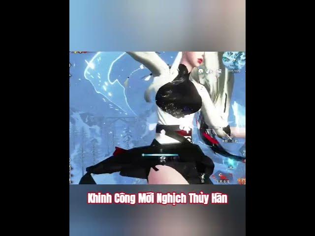 Video thumbnail for Khinh công mới miễn phí của Nghịch Thủy Hàn #nghichthuyhan