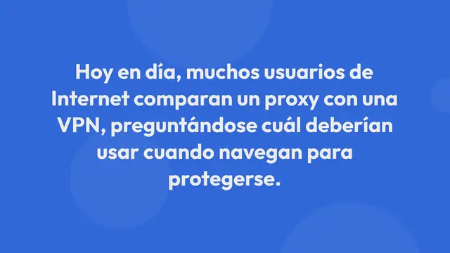 Video thumbnail for Proxy vs VPN: 5 Diferencias Cruciales Que Debes Saber