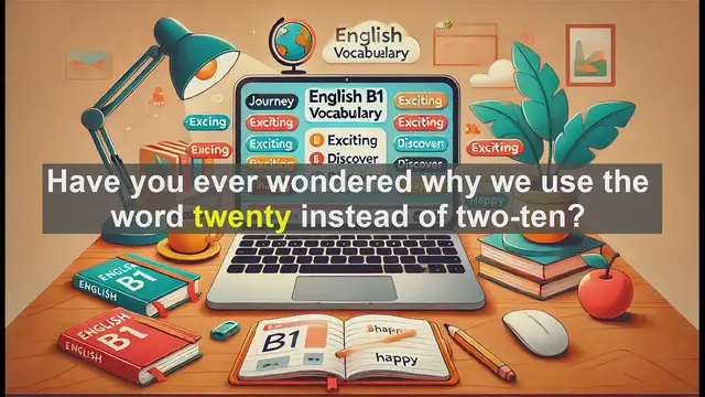 Video thumbnail for 2500 Must Know CEFR B1 Vocabulary - The Number Twenty: Origins, Usage, and Common Mistakes