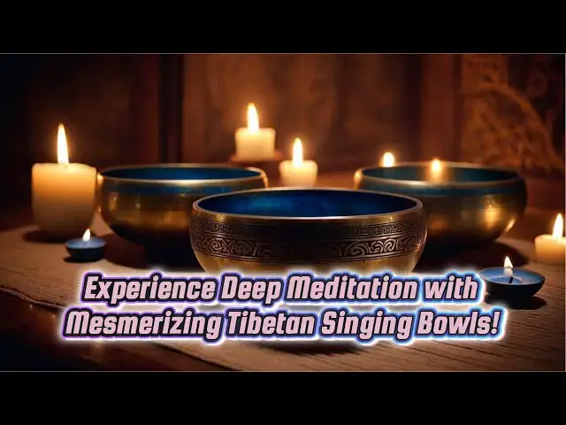 'Video thumbnail for Experience Deep Meditation with Mesmerizing Tibetan Singing Bowls!π±'