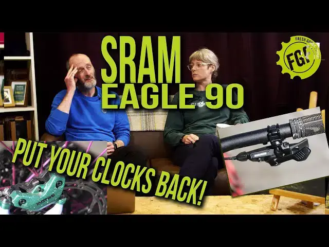 Video thumbnail for Fresh Goods Friday Podcast 2025 ep9 - SRAM EAGLE 90