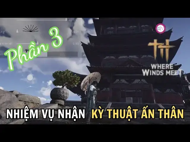 Video thumbnail for Nhiệm Vụ Âm Dương Như Ảnh (Cries in the Distance) | Hướng Dẫn Chi Tiết Từ A–Z | Where Winds Meet