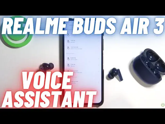 Video thumbnail for How to Activate Voice Assistant in Realme Buds Air 3?