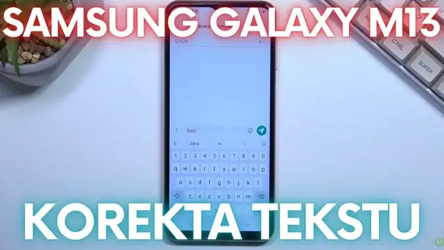 Video thumbnail for Jak włączyć słownik w Samsungu Galaxy M13? Korekta tekstu Samsung Galaxy M13