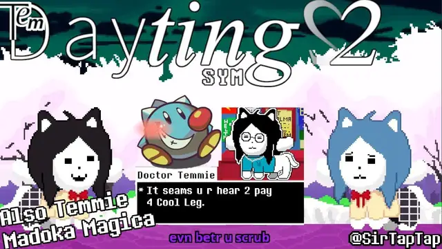 Video thumbnail for Let's Play Tem Dayting Sym 2 | Date Temmie. Madoka Magica? Betrayal.