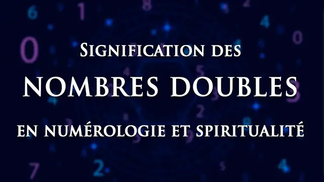 Video thumbnail for 🌀 SIGNIFICATION DES NOMBRES DOUBLES EN NUMÉROLOGIE ET SPIRITUALITÉ