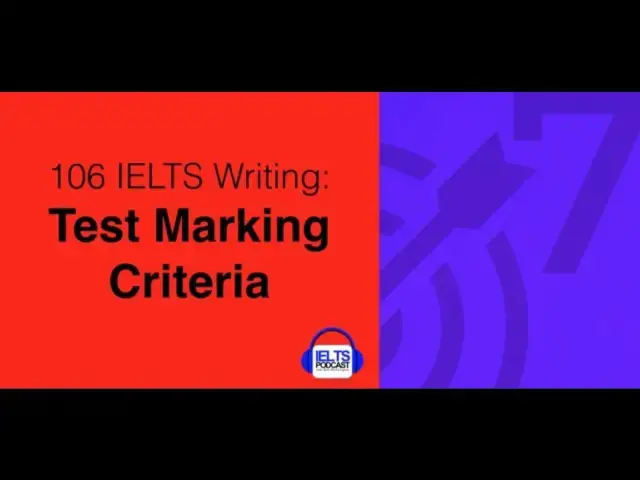 Video thumbnail for IELTS Writing: 106 Test Marking Criteria