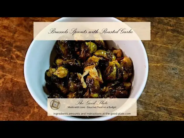 Video thumbnail for Brussels Sprouts with Roasted Garlic
