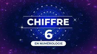 Video thumbnail for 6️⃣ CHIFFRE 6 EN NUMÉROLOGIE