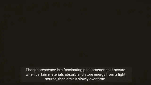 Video thumbnail for Unveiling the Mystery of Phosphorescence