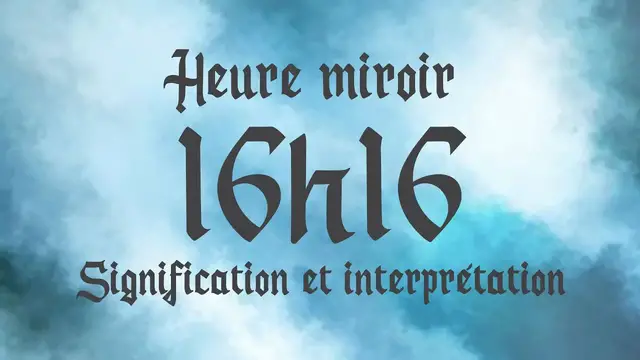 Video thumbnail for 🔮 HEURE MIROIR 16h16 - Signification et Interprétation angélique