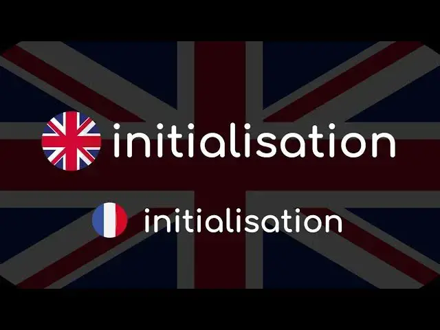 Video thumbnail for Comment prononcer « initialisation » en anglais