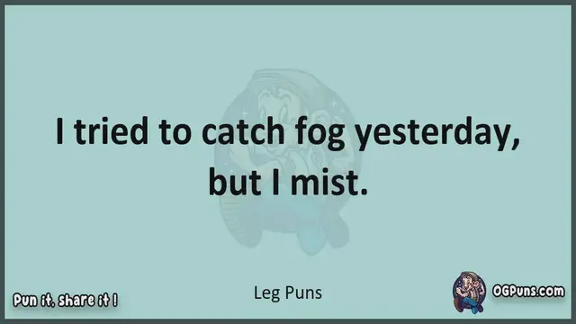 Video thumbnail for Leg - Jokes, Puns, Wordplays, and Laughter