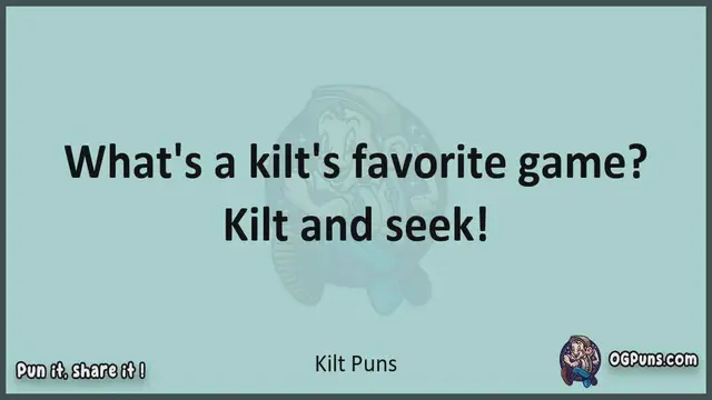 Video thumbnail for Kilt - Jokes, Puns, Wordplays, and Laughter
