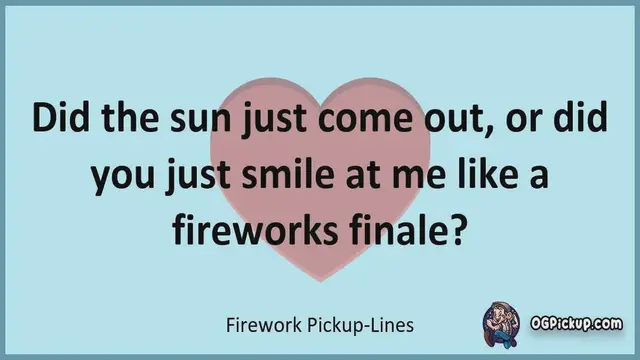 Video thumbnail for Firework - Pickup-Lines & Rizz for Him & for Her