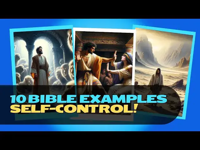 Video thumbnail for Biblical Self-Control: 10 Inspired Moments
