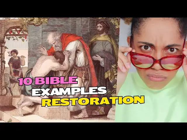 Video thumbnail for Examples of Restoration in the Bible