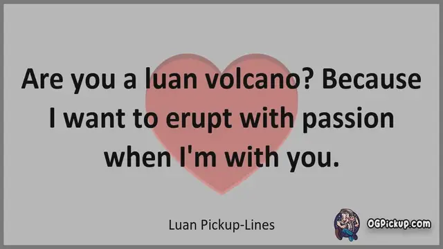 Video thumbnail for Luan - Pickup-Lines & Rizz for Him & for Her