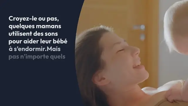 Video thumbnail for Les bruits blancs : une solution simple pour aider votre bébé à s’endormir plus rapidement