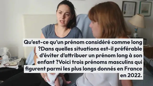 Video thumbnail for Ces 3 prénoms sont les prénoms les plus longs en France en 2022