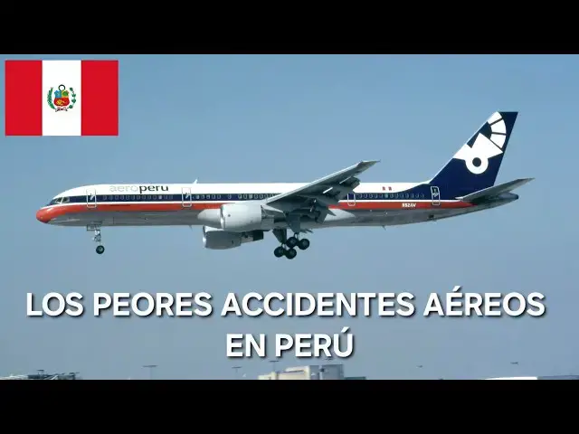 Video thumbnail for PEORES ACCIDENTES AÉREOS 😱 de la historia de PERÚ 🇵🇪