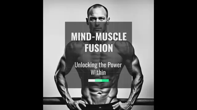 Video thumbnail for Mind-Muscle fusion