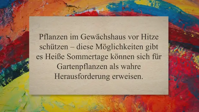 Video thumbnail for Pflanzen im Gewächshaus vor Hitze schützen – diese Möglichkeiten gibt es