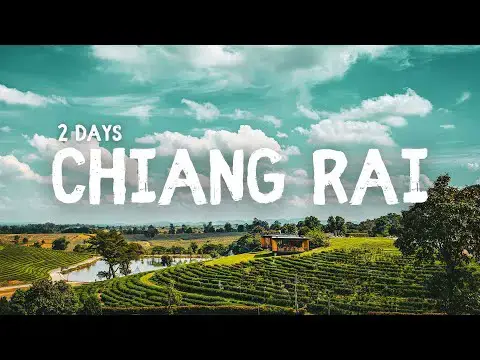 Video thumbnail for 2 Days in Chiang Rai 2026 - A Travel Guide for First-Time Visitors