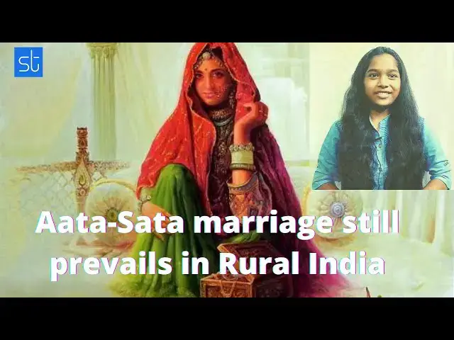 Video thumbnail for Aata Sata marriage still prevails in Rural India
