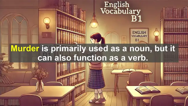 Video thumbnail for 2500 Must Know CEFR B1 Vocabulary - The Word 'Murder': Definition, History, and Usage