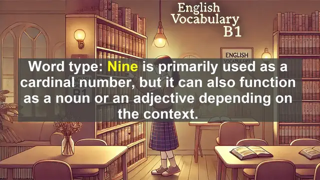 Video thumbnail for 2500 Must Know CEFR B1 Vocabulary - Mastering 'Nine': A Key Word for B1 English Learners