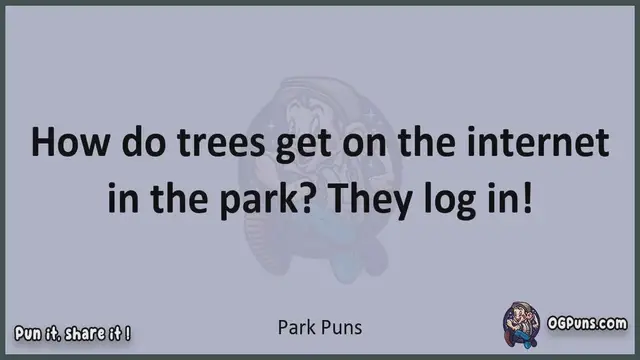 Video thumbnail for Park - Jokes, Puns, Wordplays, and Laughter