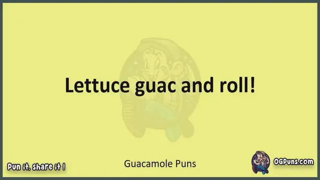 Video thumbnail for Guacamole - Jokes, Puns, Wordplays, and Laughter