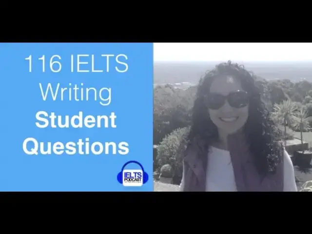 Video thumbnail for 116 IELTS Writing – Student questions answered