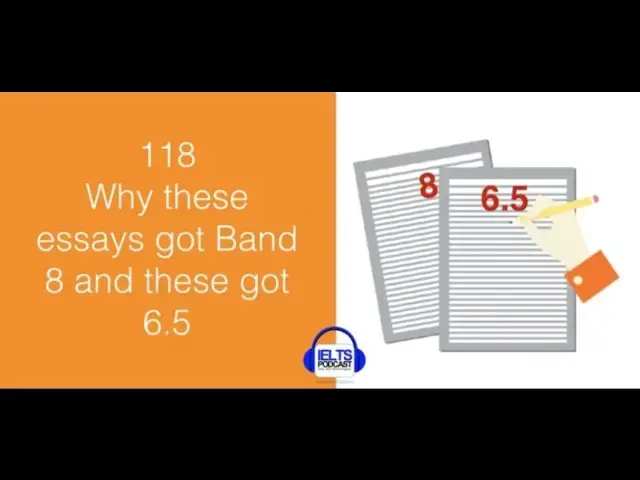 Video thumbnail for 118 Why these IELTS essay samples got Band 8 and these 6.5