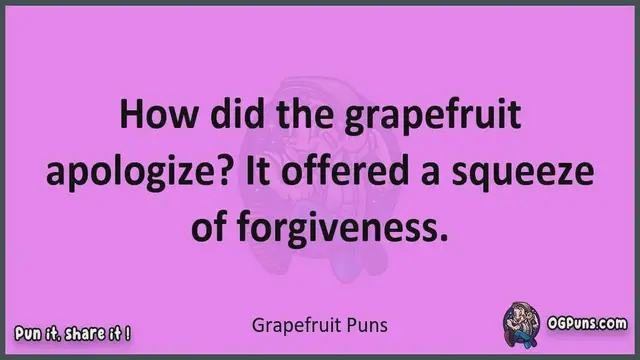 Video thumbnail for Grapefruit - Jokes, Puns, Wordplays, and Laughter
