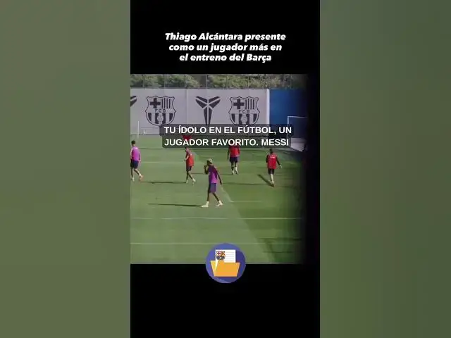 Video thumbnail for 👀 Thiago Alcántara presente como un jugador más en el entreno del Barça.