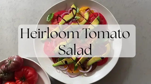 Video thumbnail for Heirloom Tomato Salad